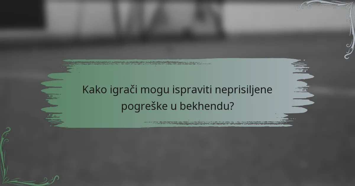 Kako igrači mogu ispraviti neprisiljene pogreške u bekhendu?